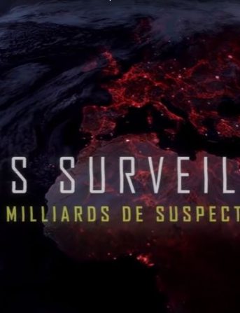 Tous surveillés : 7 milliards de suspects